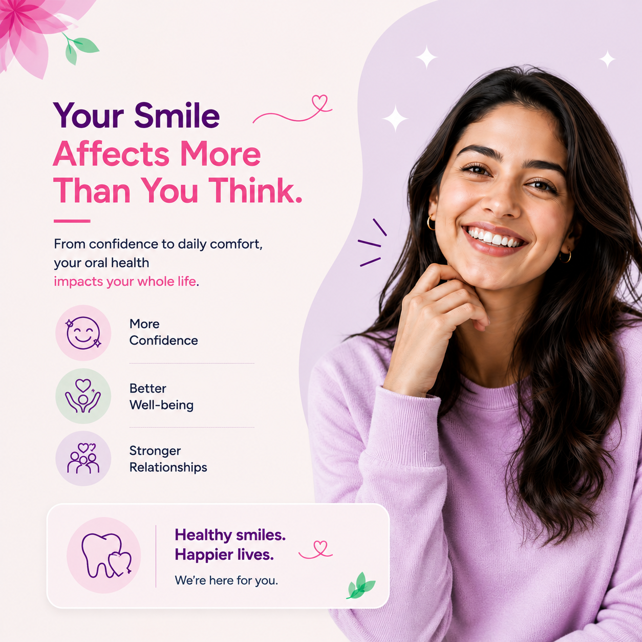 Your smile affects more than you think — The Tooth Story Clinic